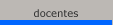 docentes